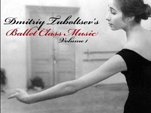 Dmitriy Tuboltsev's Ballet Class Music Volume 1